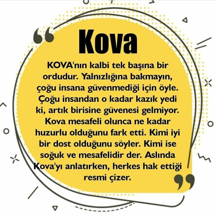 Kova da; Orta ve uzun boy, kıvrımlı vücut, açık sarı saçlar, koyu renk gözler en çarpıcı özellikleridir. Kova kadınlarının yüzleri son derece güzeldir ve güzelliklerine özen gösterirler ve bakımlarını ihmal etmezler.